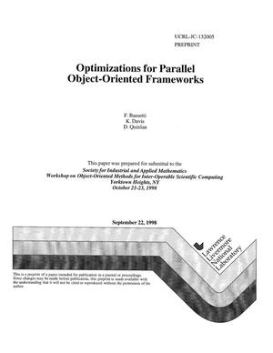 Optimizations for parallel object oriented frameworks