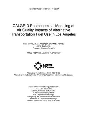 CALGRID Photochemical Modeling of Air Quality Impacts of Alternative Transportation Fuel Use in Los Angeles