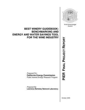 BEST Winery Guidebook: Benchmarking and Energy and Water SavingsTool for the Wine Industry