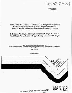 Test results of a combined distributed ion pump/non-evaporable getter pump design developed as a proposed alternative pumping system for the PEP-II asymmetric B-Factory collider