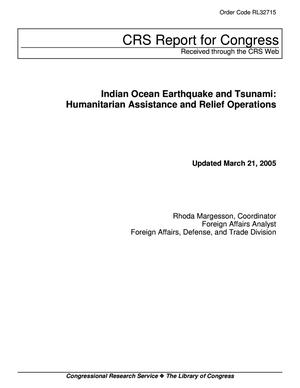 Indian Ocean Earthquake and Tsunami: Humanitarian Assistance and Relief Operations