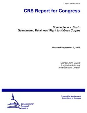 Boumediene v. Bush: Guantanamo Detainees' Right to Habeas Corpus