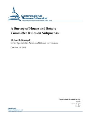 A Survey of House and Senate Committee Rules on Subpoenas