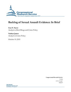 Backlog of Sexual Assault Evidence: In Brief