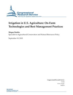 Irrigation in U.S. Agriculture: On-Farm Technologies and Best Management Practices