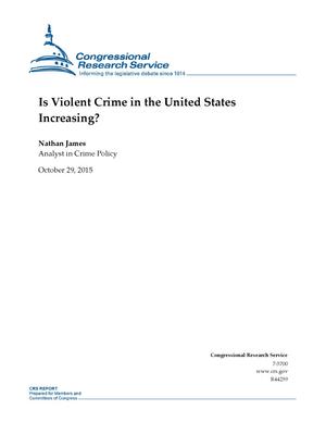 Is Violent Crime in the United States Increasing?