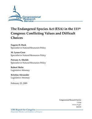 The Endangered Species Act (ESA) in the 11th Congress: Conflicting Values and Difficult Choices