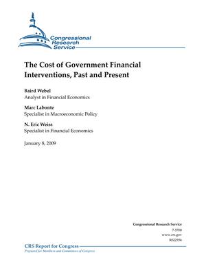 The Cost of Government Financial Interventions, Past and Present