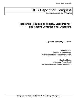 Insurance Regulation: History, Background, and Recent Congressional Oversight