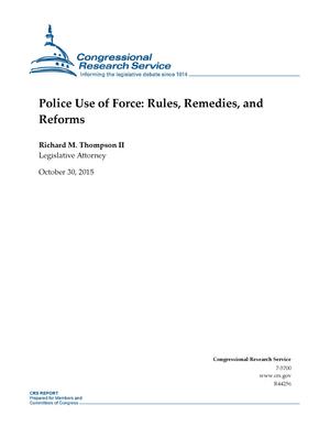 Police Use of Force: Rules, Remedies, and Reforms