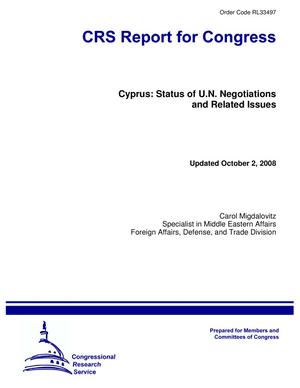 Cyprus: Status of U.N. Negotiations and Related Issues