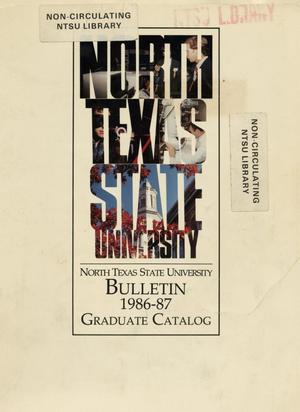 Primary view of object titled 'Catalog of North Texas State University, 1986-1987, Graduate'.