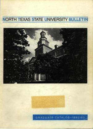 Primary view of object titled 'Catalog of North Texas State University, 1982-1983, Graduate'.
