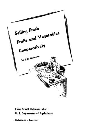 Primary view of object titled 'Selling Fresh Fruits and Vegetables Cooperatively'.