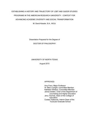 Establishing a History and Trajectory of LGBT and Queer Studies Programs in the American Research University: Context for Advancing Academic Diversity and Social Transformation