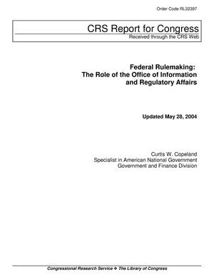 Federal Rulemaking: The Role of the Office of Information and Regulatory Affairs