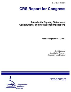 Primary view of object titled 'Presidential Signing Statements: Constitutional and Institutional Implications'.