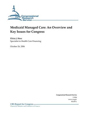 Medicaid Managed Care: An Overview and Key Issues for Congress