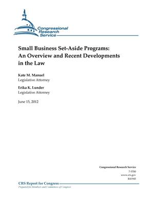 Small Business Set-Aside Programs: An Overview and Recent Developments in the Law