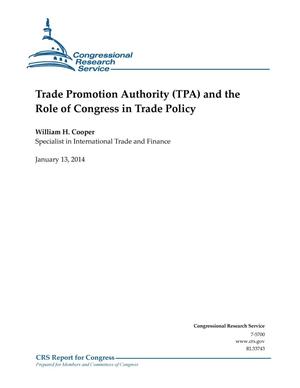Trade Promotion Authority (TPA) and the Role of Congress in Trade Policy