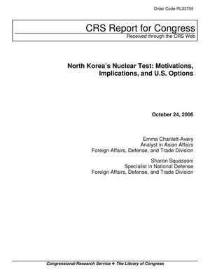 North Korea’s Nuclear Test: Motivations, Implications, and U.S. Options