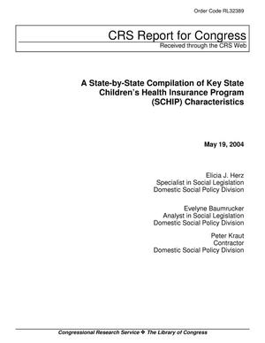 A State-by-State Compilation of Key State Childrens Health Insurance Program (SCHIP) Characteristics