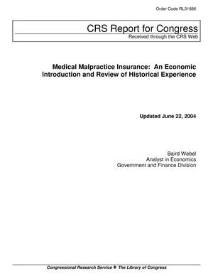 Medical Malpractice Insurance: An Economic Introduction and Review of Historical Experience