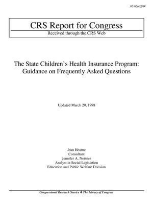 The State Children’s Health Insurance Program: Guidance on Frequently Asked Questions
