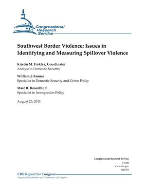 Southwest Border Violence: Issues in Identifying and Measuring Spillover Violence