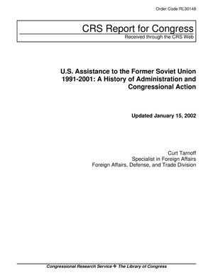 U.S. Assistance to the Former Soviet Union 1991-2001: A History of Administration and Congressional Action