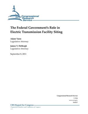 The Federal Government’s Role in Electric Transmission Facility Siting
