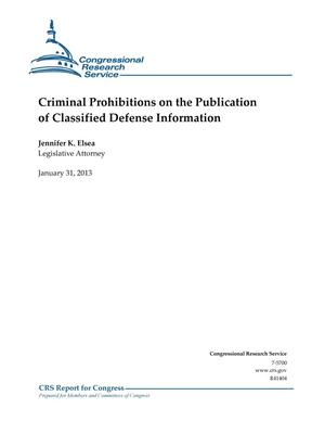 Criminal Prohibitions on the Publication of Classified Defense Information