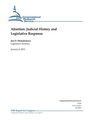 Primary view of object titled 'Abortion: Judicial History and Legislative Response'.