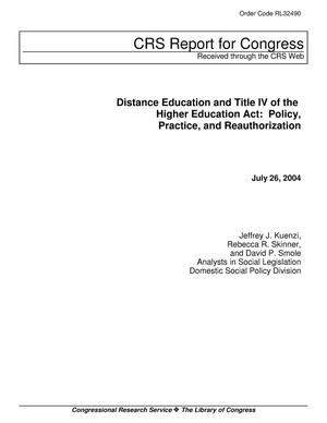 Distance Education and Title IV of the Higher Education Act: Policy, Practice, and Reauthorization
