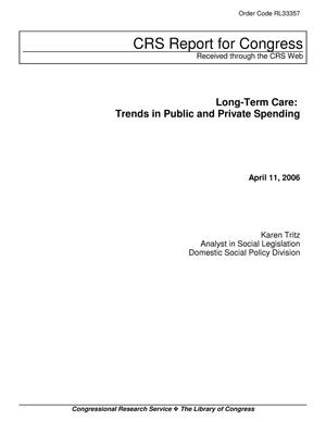 Long-Term Care: Trends in Public and Private Spending