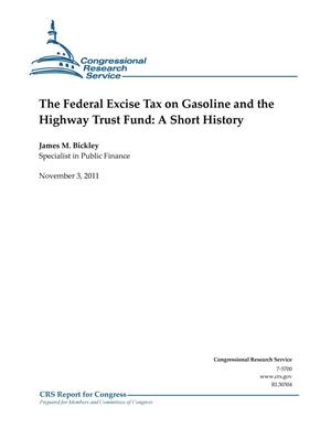 The Federal Excise Tax on Gasoline and the Highway Trust Fund: A Short History