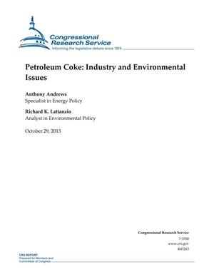 Petroleum Coke: Industry and Environmental Issues