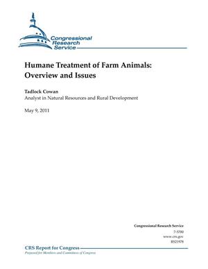Humane Treatment of Farm Animals: Overview and Issues