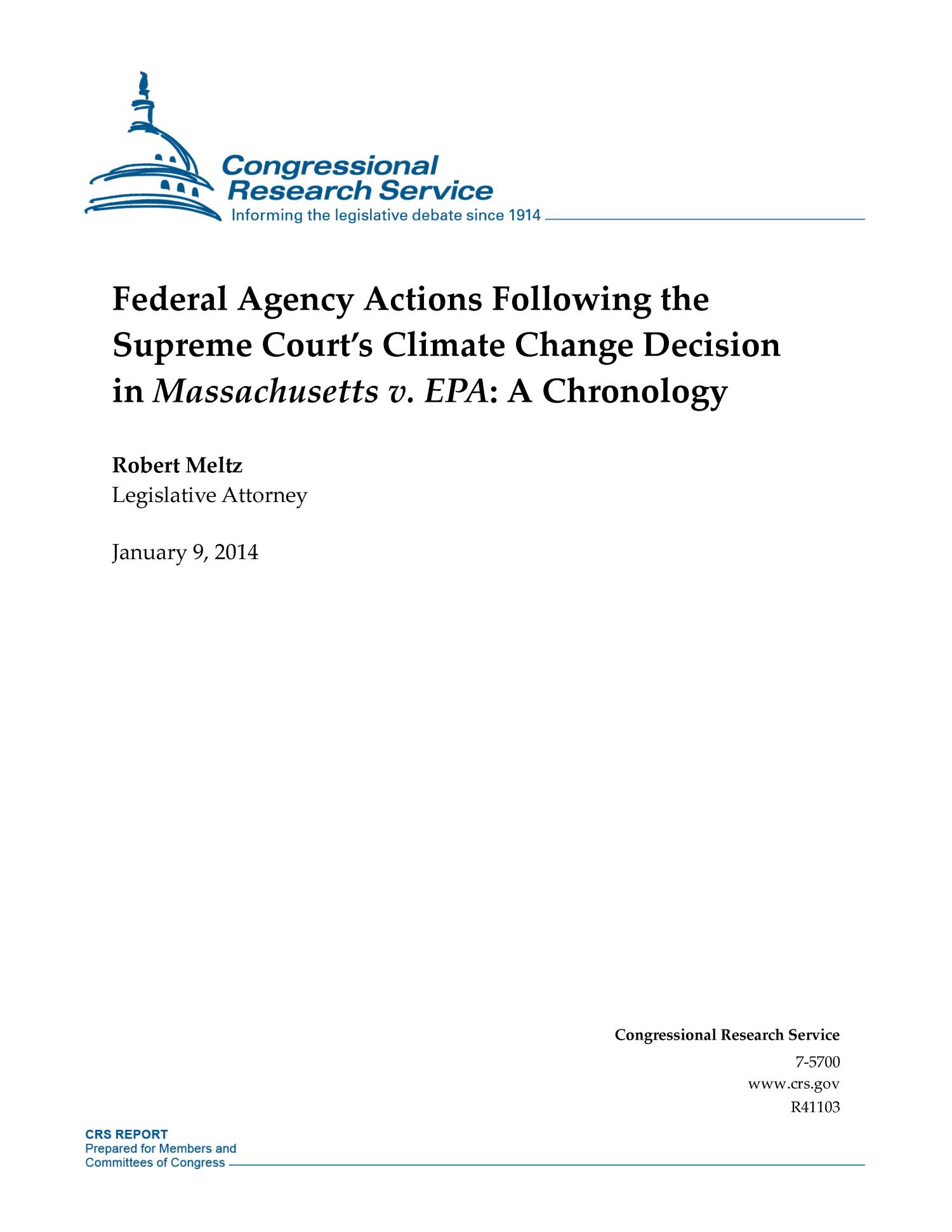 Federal Agency Actions Following the Supreme Court’s Climate Change Decision in Massachusetts v. EPA: A Chronology
                                                
                                                    [Sequence #]: 1 of 14
                                                