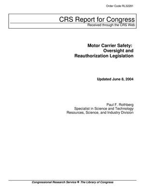 Motor Carrier Safety: Oversight and Reauthorization Legislation