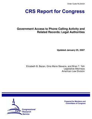 Government Access to Phone Calling Activity and Related Records: Legal Authorities
