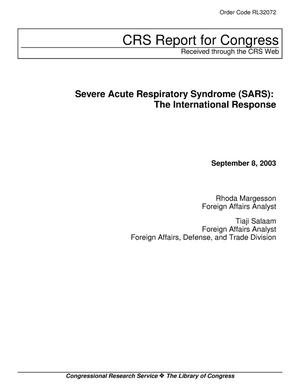 Severe Acute Respiratory Syndrome (SARS): The International Response