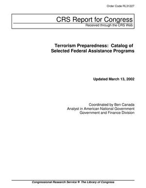 Terrorism Preparedness: Catalog of Selected Federal Assistance Programs