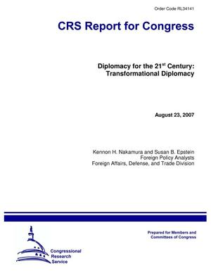 Diplomacy for the 21st Century: Transformational Diplomacy