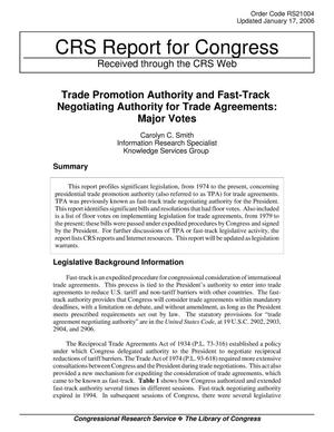 Trade Promotion Authority and Fast-Track Negotiating Authority for Trade Agreements: Major Votes