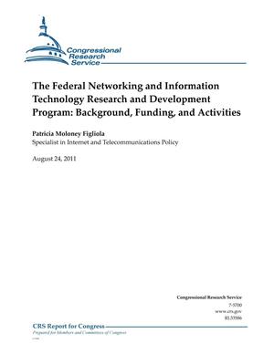 Primary view of object titled 'The Federal Networking and Information Technology Research and Development Program: Background, Funding, and Activities'.