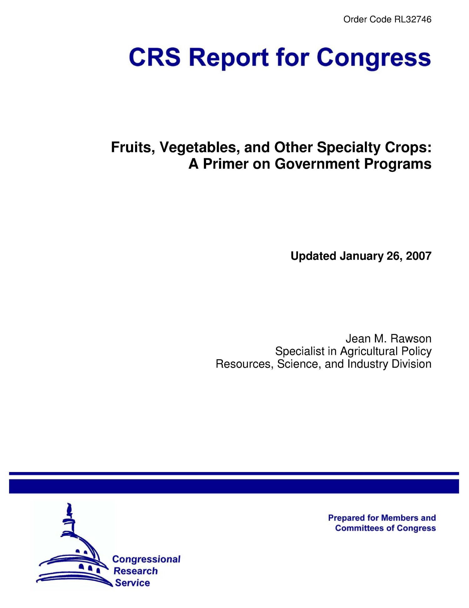 Fruits, Vegetables, and Other Specialty Crops: A Primer on Government Programs
                                                
                                                    [Sequence #]: 1 of 25
                                                