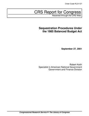 Sequestration Procedures Under the 1085 Balanced Budget Act