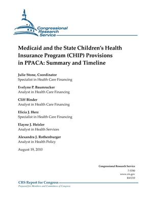 Medicaid and the State Children’s Health Insurance Program (CHIP) Provisions in PPACA: Summary and Timeline