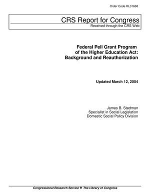 Federal Pell Grant Program of the Higher Education Act: Background and Reauthorization